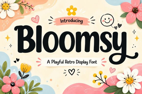 Bloomsy: A Playful Retro Display Font