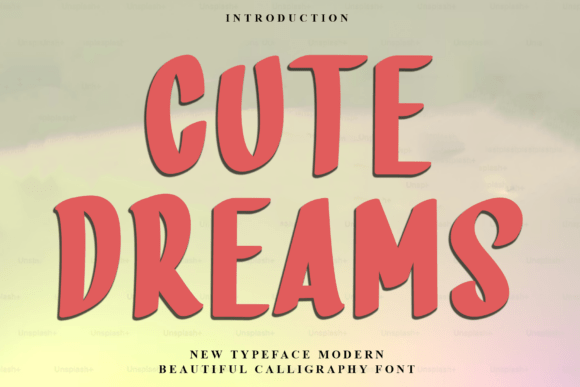 Cute Dreams Font for Creative Design