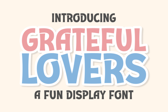Grateful Lovers Font for Business Branding